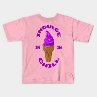 Indulge In Chill Kids T-Shirt